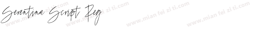 Serentina Script Reg字体转换